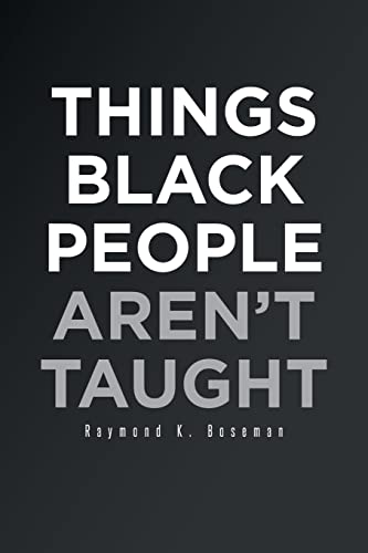 Things Black People Aren't Taught - Paperback