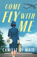 Come Fly with Me - Paperback