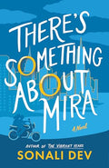 There's Something about Mira - Hardcover