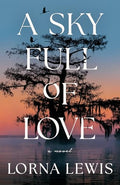 A Sky Full of Love - Paperback