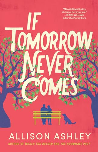 If Tomorrow Never Comes - Paperback