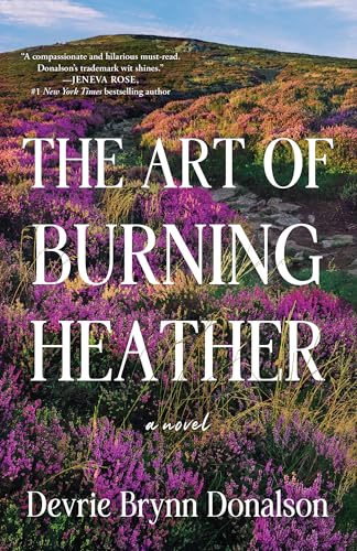 The Art of Burning Heather - Paperback