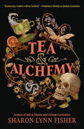 Tea & Alchemy - Paperback