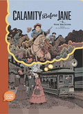 Calamity Before Jane: A Toon Graphic - Hardcover