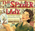 The Spider Lady: Nan Songer and Her Arachnid World War II Army - Hardcover