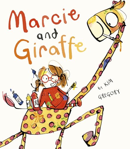 Marcie and Giraffe - Hardcover