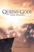 Queens & Gods: Dark Horizons - Paperback