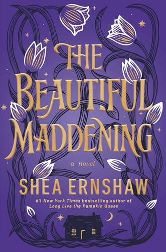 The Beautiful Maddening - Hardcover