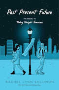 Past Present Future - Hardcover