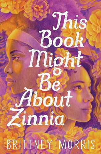 This Book Might Be about Zinnia - Hardcover