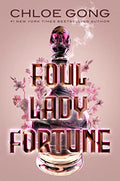 Foul Lady Fortune - Hardcover