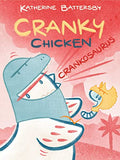 Crankosaurus: A Cranky Chicken Book 3 - Hardcover