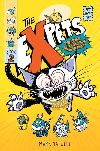 The Expets 2: The Skunk Who Challenged the World! - Hardcover
