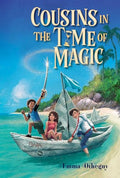 Cousins in the Time of Magic - Hardcover