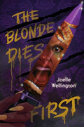 The Blonde Dies First - Hardcover