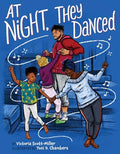 At Night, They Danced - Hardcover