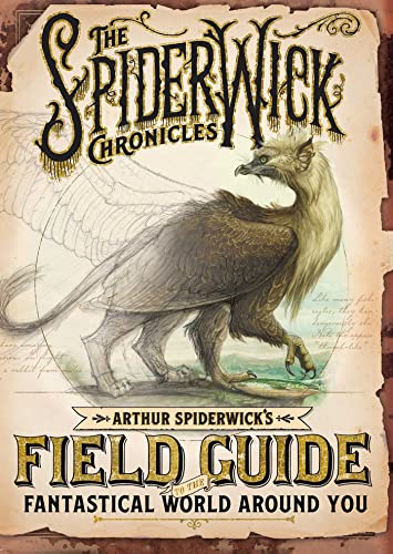 Arthur Spiderwick's Field Guide to the Fantastical World Around You - Hardcover