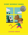 Every Monday Mabel: (Caldecott Honor) - Hardcover
