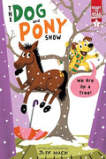 We Are Up a Tree!: Ready-To-Read Graphics Level 1 - Hardcover