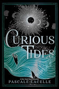 Curious Tides - Hardcover