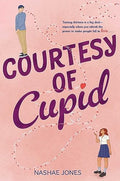 Courtesy of Cupid - Hardcover