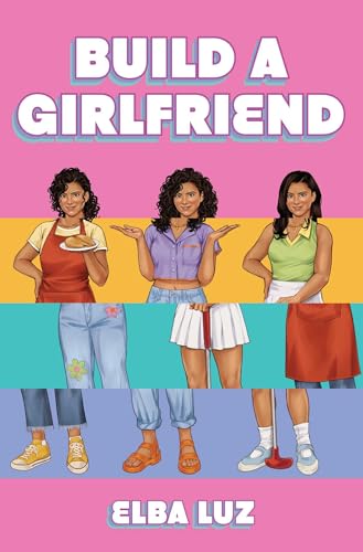 Build a Girlfriend - Hardcover