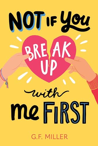 Not If You Break Up with Me First - Hardcover