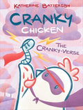 The Cranky-Verse: A Cranky Chicken Book 4 - Hardcover