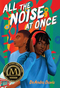 All the Noise at Once - Hardcover