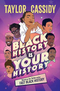 Black History Is Your History - Hardcover