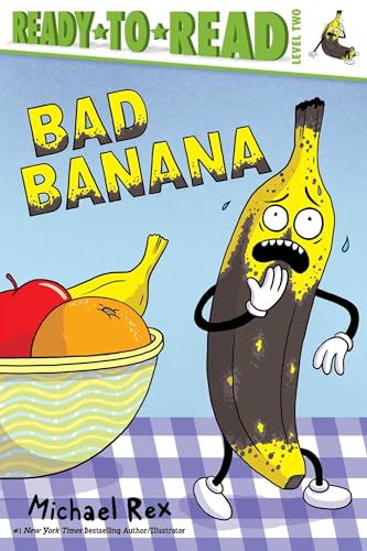 Bad Banana: Ready-To-Read Level 2 - Hardcover
