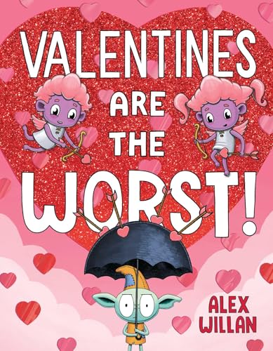 Valentines Are the Worst! - Hardcover