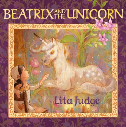 Beatrix and the Unicorn - Hardcover