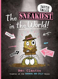 The Sneakiest in the World! - Hardcover