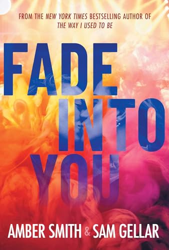 Fade Into You - Hardcover