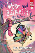 Worm and Butterfly Are Friends Always: Ready-To-Read Graphics Level 1 - Hardcover