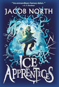Ice Apprentices - Hardcover