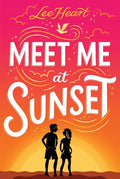 Meet Me at Sunset - Hardcover
