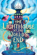 The Lighthouse at the World's End - Hardcover