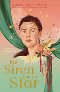 The Siren and the Star - Hardcover