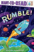 Rumble!: Ready-To-Read Ready-To-Go! - Hardcover