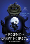 The Legend of Sleepy Hollow & Other Stories - Hardcover