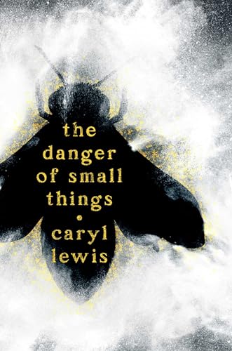 The Danger of Small Things - Hardcover
