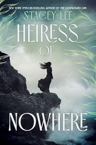 Heiress of Nowhere - Hardcover