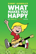 What Makes You Happy - Hardcover