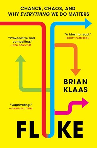 Fluke: Chance, Chaos, and Why Everything We Do Matters - Paperback