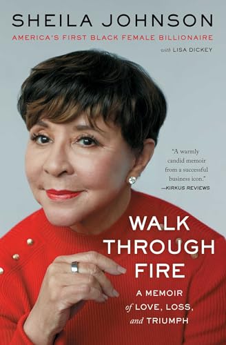 Walk Through Fire: A Memoir of Love, Loss, and Triumph - Paperback