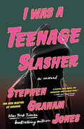 I Was a Teenage Slasher - Paperback