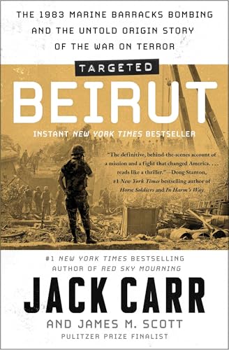 Targeted: Beirut: The 1983 Marine Barracks Bombing and the Untold Origin Story of the War on Terror - Paperback