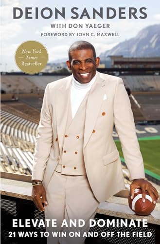 Elevate and Dominate: 21 Ways to Win on and Off the Field - Hardcover